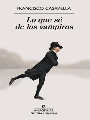 cover image of Lo que sé de los vampiros